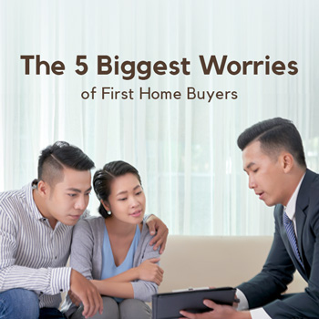 The 5 Biggest Worries of First Home Buyers