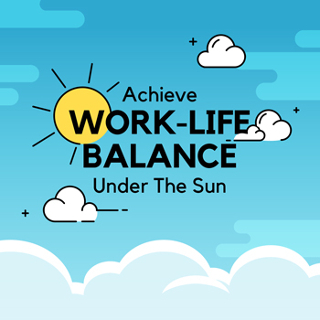 Achieve Work-life Balance Under the Sun